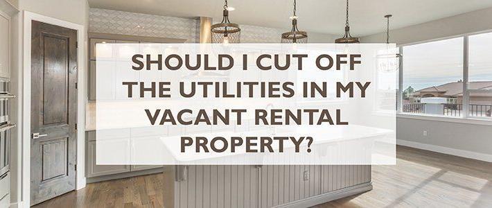 utilities in a vacant rental