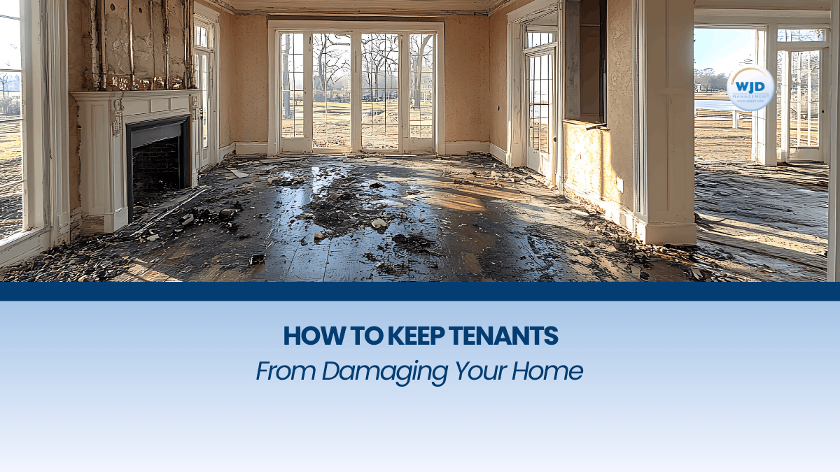 How to Keep Tenants From Damaging Your Home